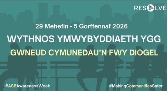 Wythnos Ymwybyddiaeth Ymddygiad Gwrthgymdeithasol 2026